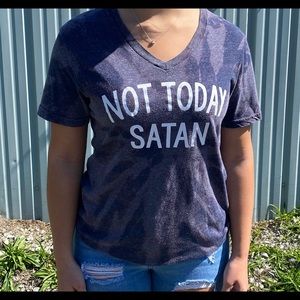 Not today satan tee